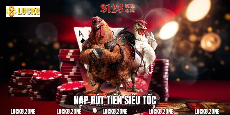 Nạp rút tiền siêu tốc